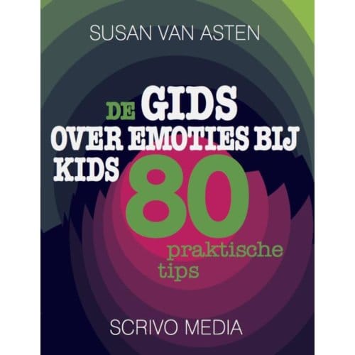 De Gids Over Emoties Bij Kids - Kanguru - Susan van Asten