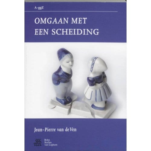 Omgaan Met Een Scheiding - Van A Tot Ggz - J.P. van de Ven