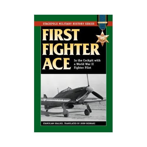 First Fighter Ace - Stanislaw Skalski