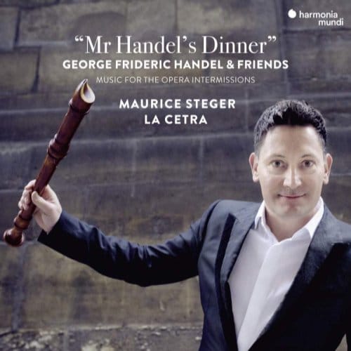 Mr Handel'S Dinner - Maurice Steger La Cetra