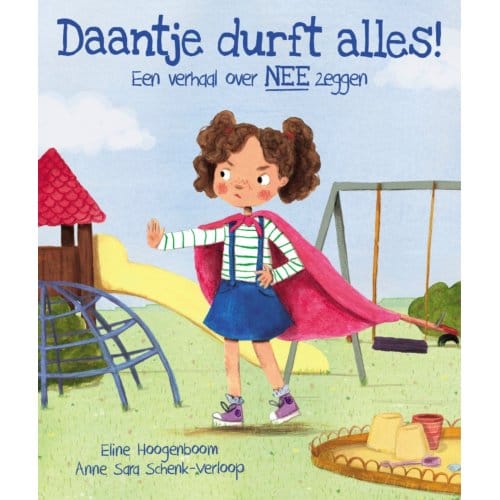 Daantje Durft Alles! - Eline Hoogenboom