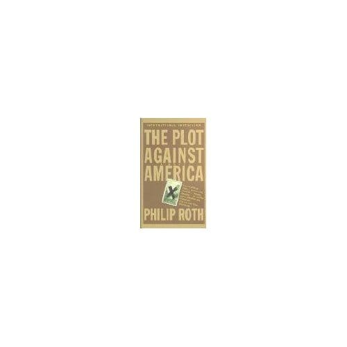 Plot Against America - Philip Roth