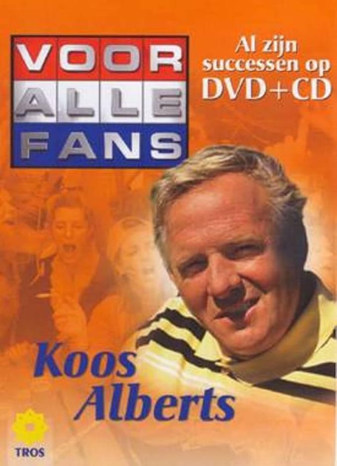 Voor Alle Fans Koos Alberts