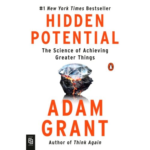 Hidden Potential - Adam Grant