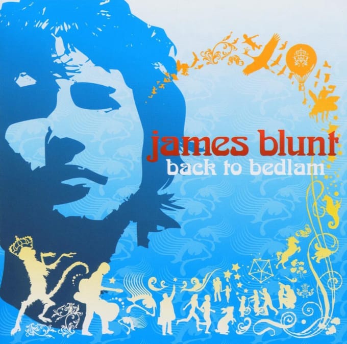 Back To Bedlam - James Blunt