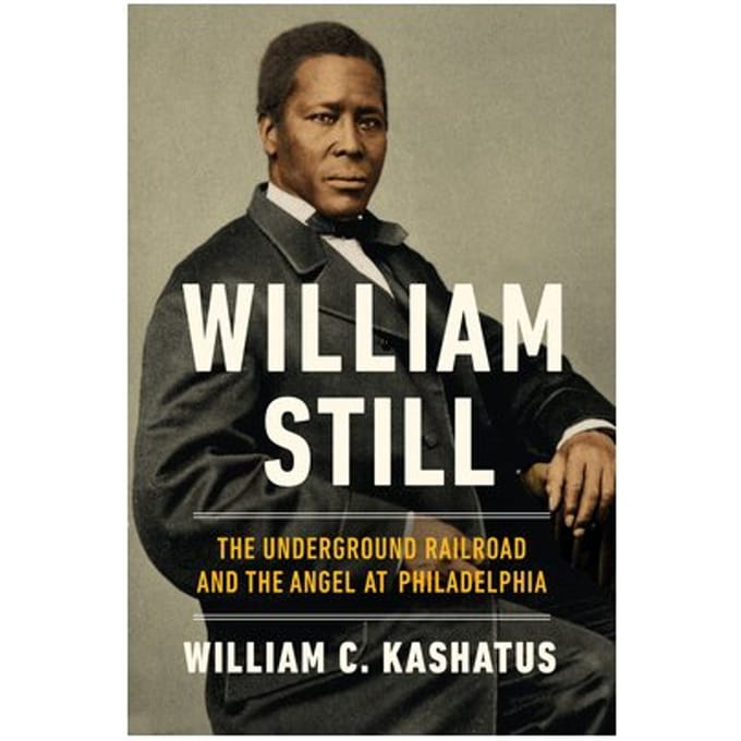 William Still - Kashatus, William C.