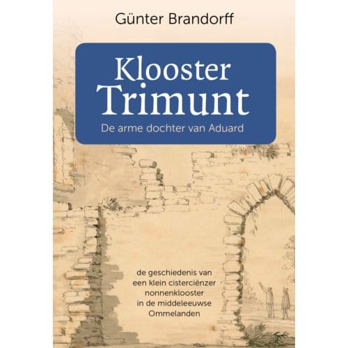 Klooster Trimunt - Günter Brandorff