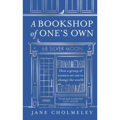 A Bookshop Of One’s Own - Jane Cholmeley