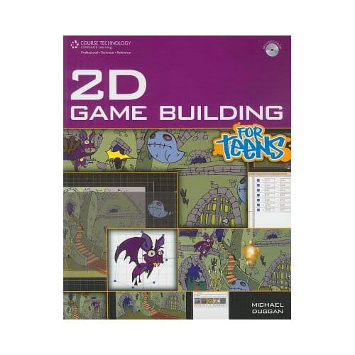 2d Game Building For Teens [with Cdrom] - Duggan, Michael