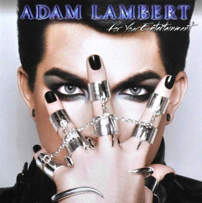 For Your Entertainment - Adam Lambert