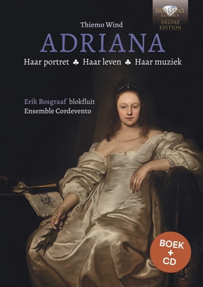 Erik Bosgraaf - Adriana: Haar Portret, Haar Leven, Haar Muziek (Book)