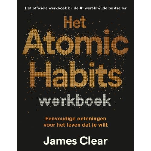 Het Atomic Habits Werkboek - James Clear