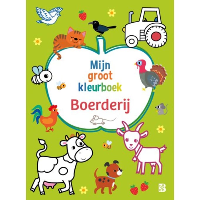 Mijn Groot Kleurboek: Boerderij - Mijn Groot Kleurboek