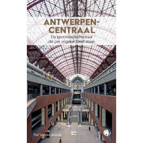 Antwerpen-Centraal - Raf Vandecasteele
