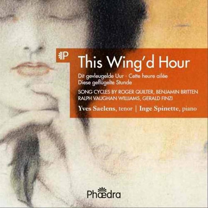Yves Saelens & Inge Spinette - This Wing'd Hour, Song Cycles By Va (CD)