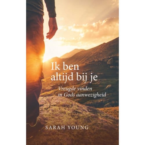 Ik Ben Altijd Bij Je - Sarah Young