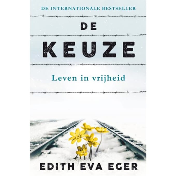 De Keuze - Edith Eger