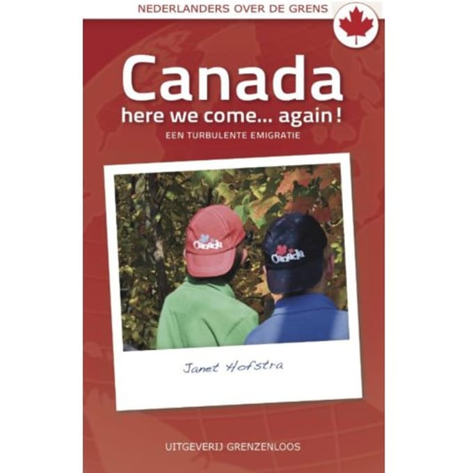 Canada Here We Come... Again! - J. Hofstra