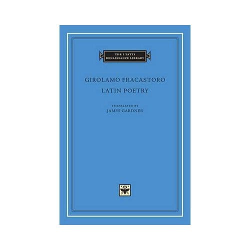 Latin Poetry - Girolamo Fracastoro