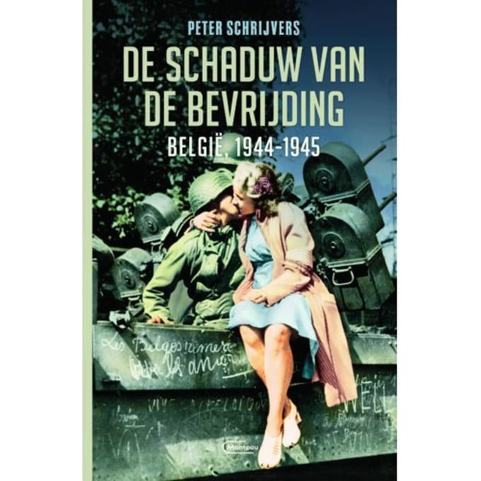 De Schaduw Van De Bevrijding - Peter Schrijvers