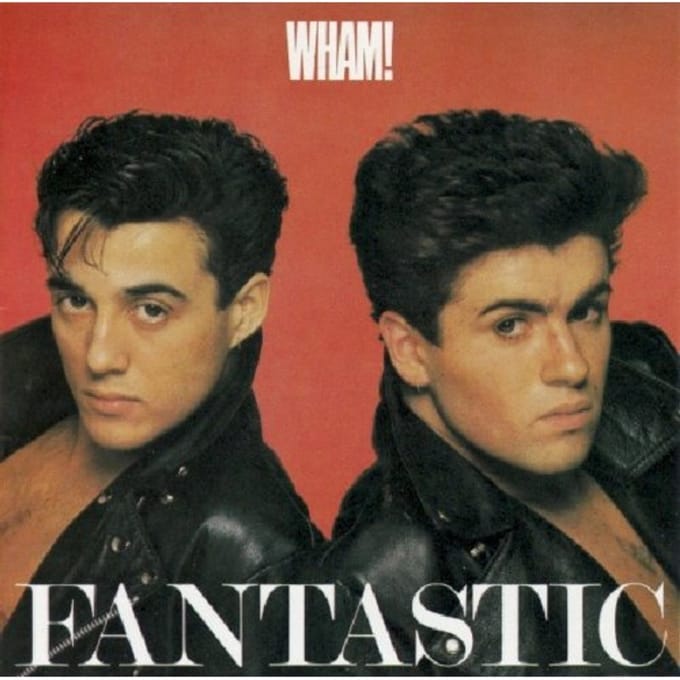 Fantastic - Wham!