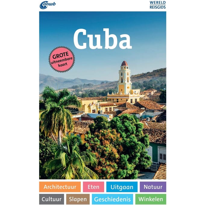 Cuba - Anwb Wereldreisgids - Anke Munderloh