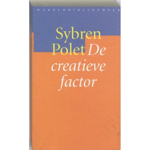 De Creatieve Factor - Filosofische Reeks - Sybren Polet