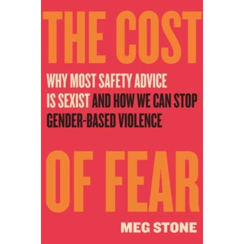 The Cost Of Fear - Meg Stone