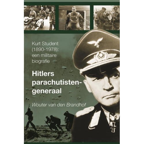 Hitlers Parachutistengeneraal - Wouter van den Brandhof
