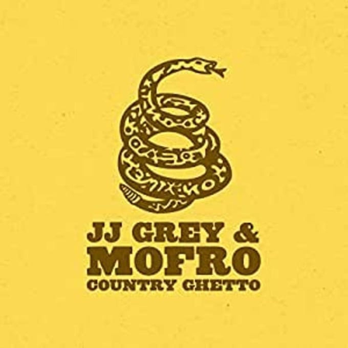 Country Ghetto - Jj Grey & Mofro