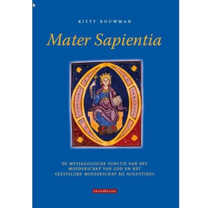 Mater Sapientia - Catharina Helena Maria Bouwman