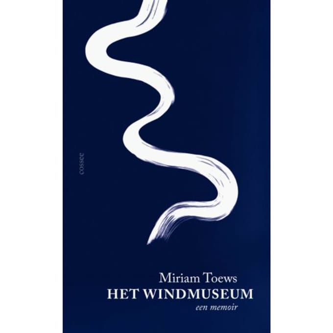 Het Windmuseum - Miriam Toews