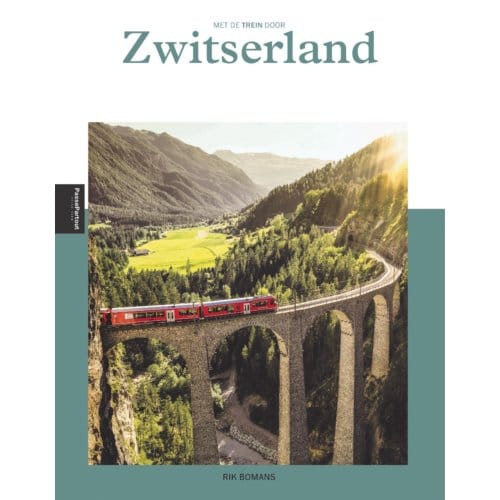 Met De Trein Door Zwitserland - Rik Bomans