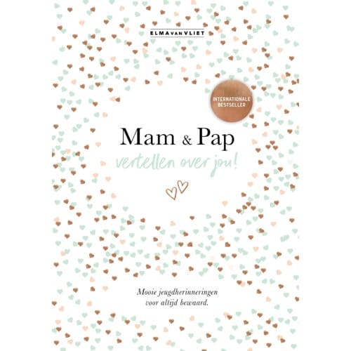 Mam & Pap Vertellen Over Jou - Vertel Eens - Elma van Vliet