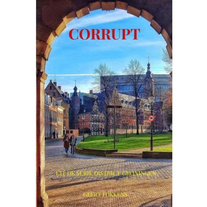 Corrupt - Geert Fokkens