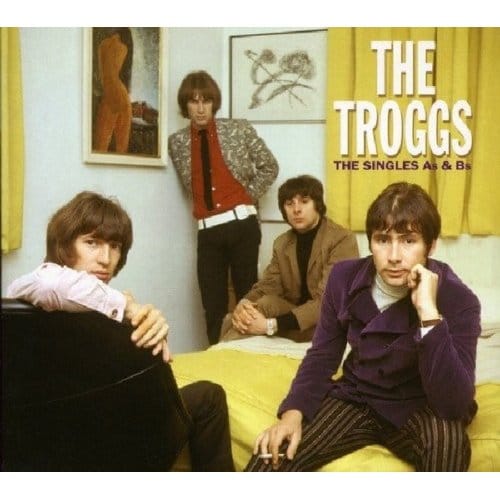 Singles A's & B's - The Troggs