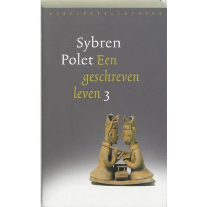 Een Geschreven Leven / 3 - Sybren Polet