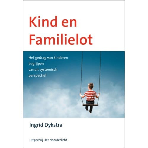 Kind En Familielot - Ingrid Dykstra