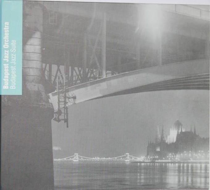 Budapest Jazz Orchestra - Budapest Jazz Suite (CD)