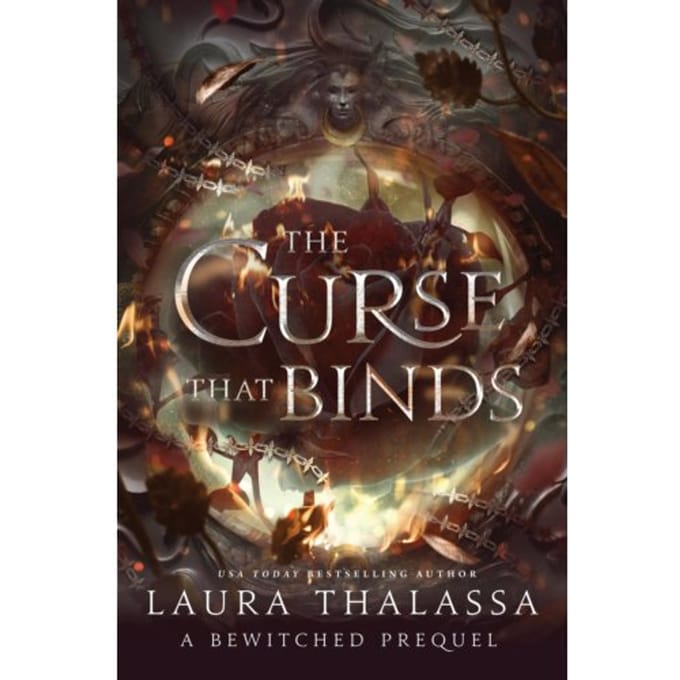 The Curse That Binds - The Bewitched Series - Laura Thalassa