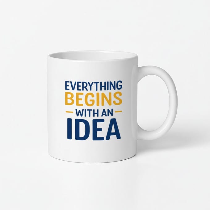 Inspirerende Mok: Everything Begins With An Idea - Koffiemok met Quote