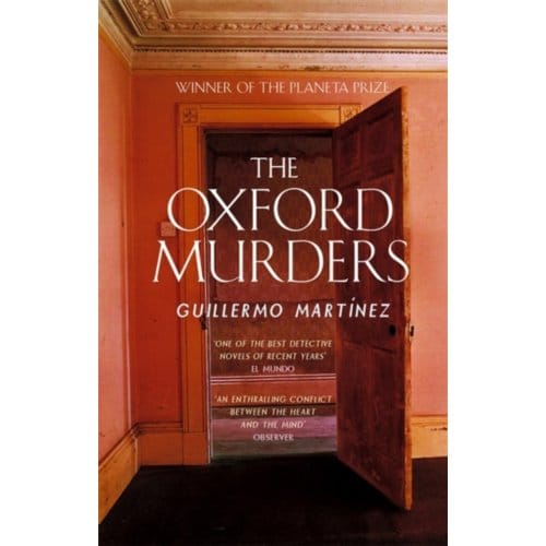 The Oxford Murders - Guillermo Martinez