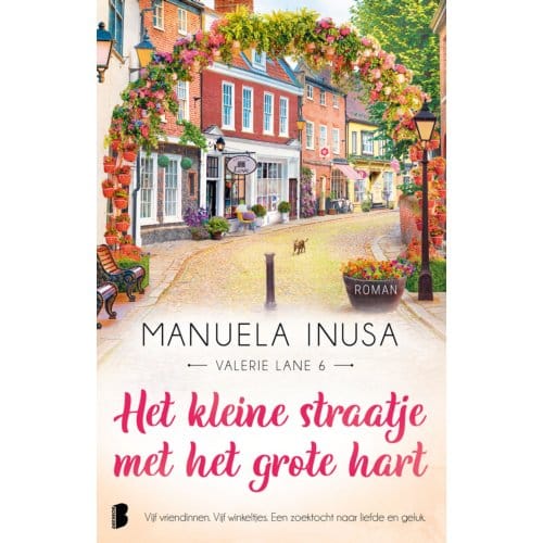 Het Kleine Straatje Met Het Grote Hart - Valerie Lane - Manuela Inusa