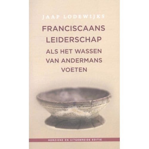 Franciscaans Leiderschap - Jaap Lodewijks