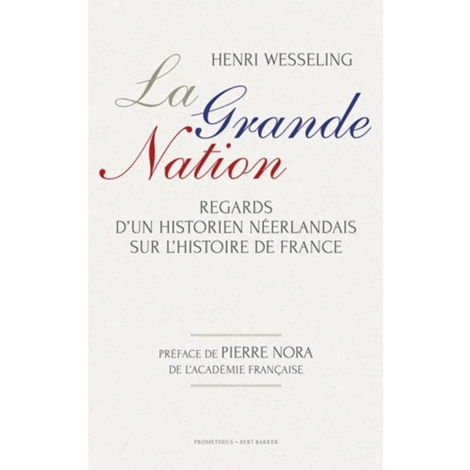 La Grande Nation - Henk Wesseling