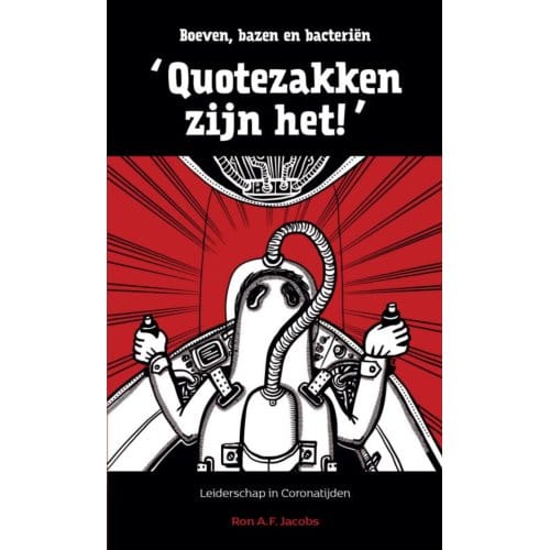 Quotezakken Zijn Het! - Ron A.F. Jacobs