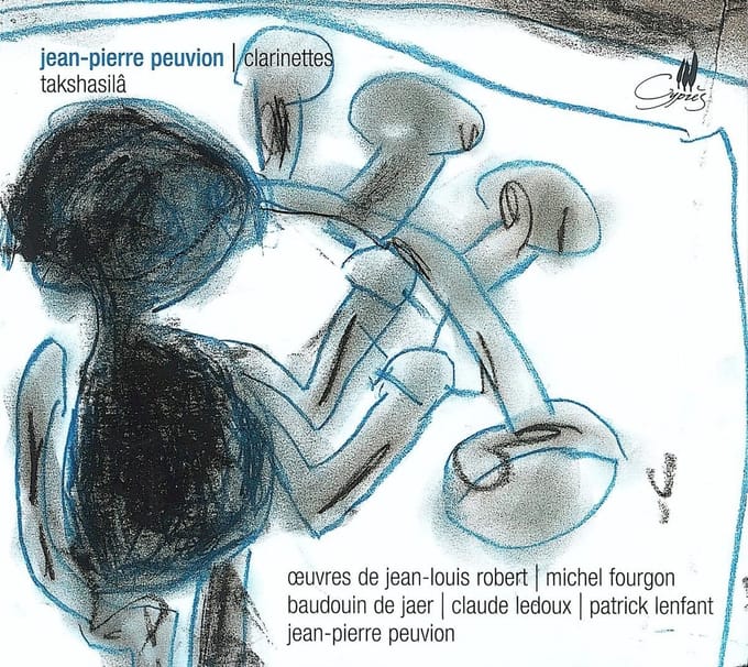 Jean-Pierre Peuvion - Clarinettes Takshasilâ (CD)