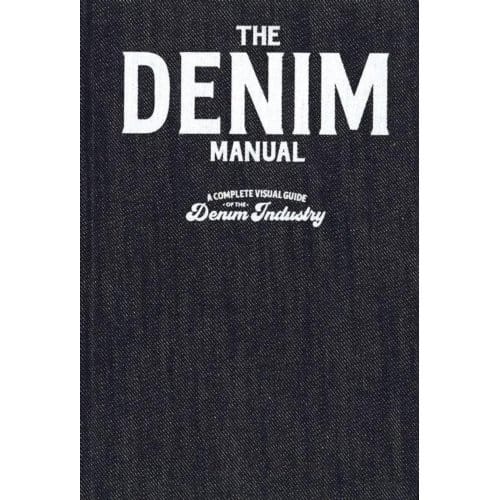 The Denim Manual - FASHIONARY