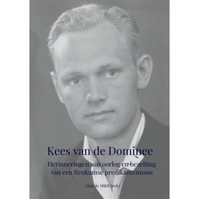 Kees Van De Dominee - Dick De Mildt