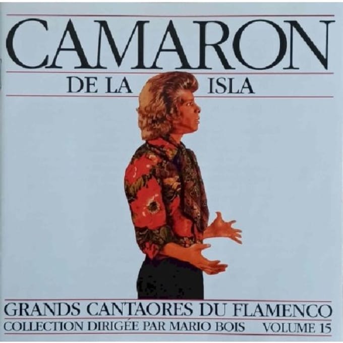 El Camarón De La Isla - Flamenco Volume 15 (CD)